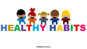 Healthy Habits for Kids 